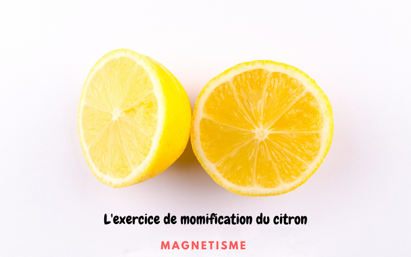 Comment magnétiser un citron?